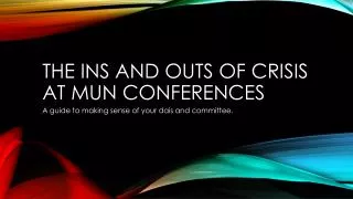 The Ins and outs of crisis at mun conferences