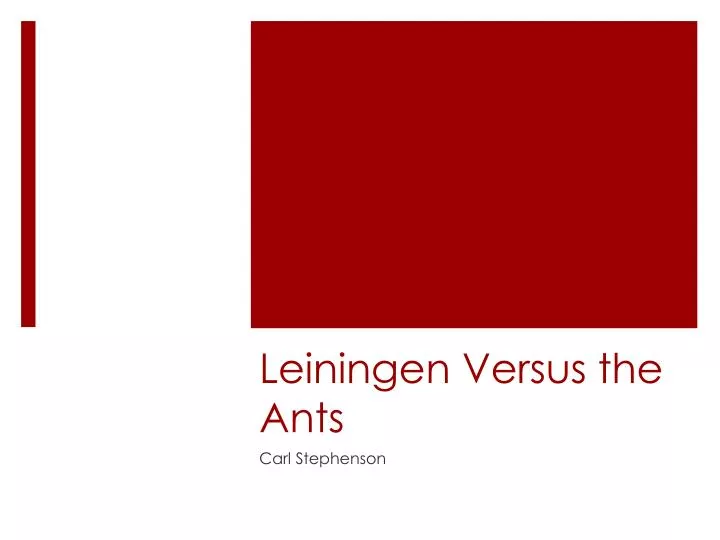 leiningen versus the ants