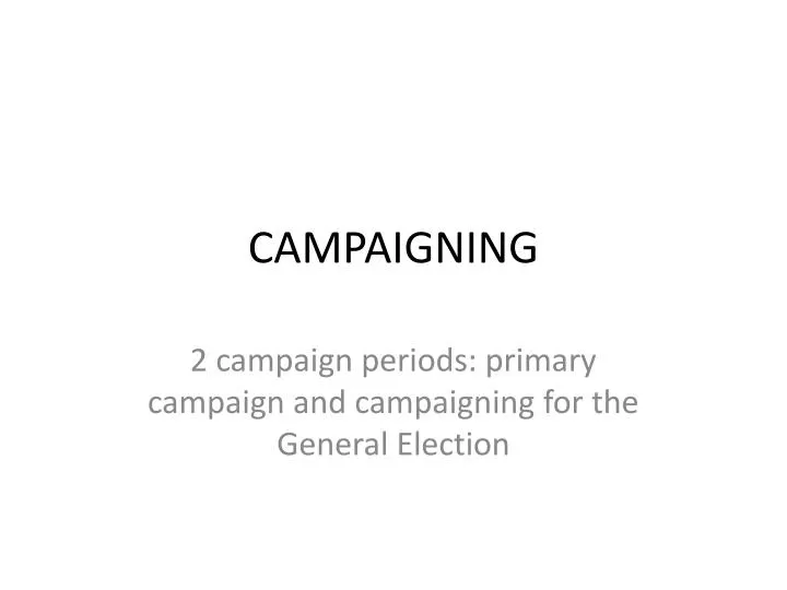 campaigning