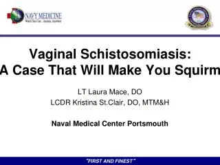 Vaginal Schistosomiasis : A Case That Will Make You Squirm