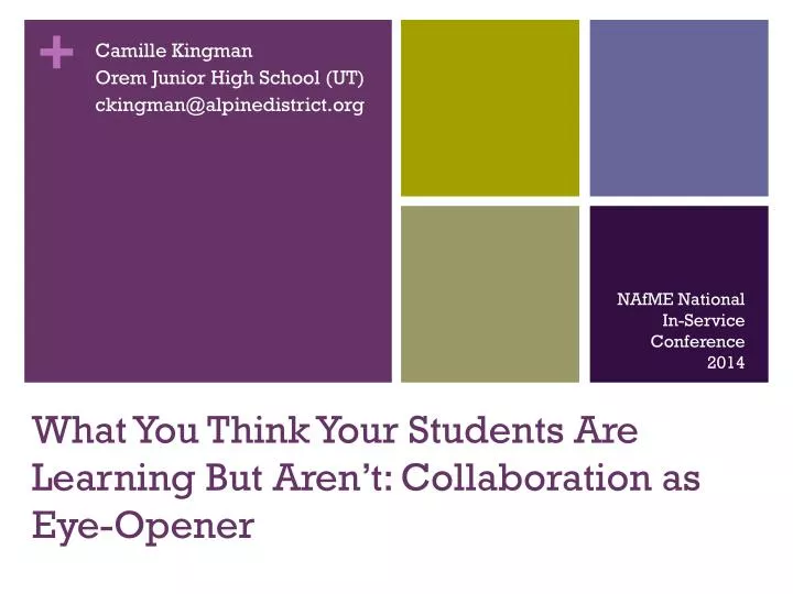 what you think your students are learning but aren t collaboration as eye opener