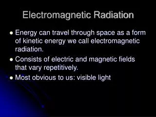 Electromagnetic Radiation