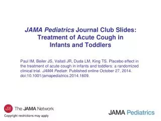 JAMA Pediatrics Journal Club Slides: Treatment of Acute Cough in Infants and Toddlers