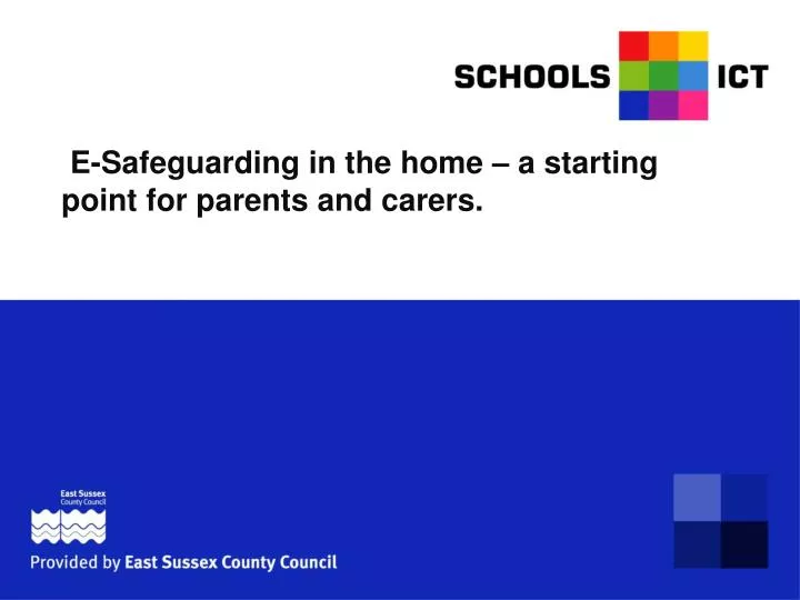 e safeguarding in the home a starting point for parents and carers