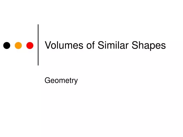 volumes of similar shapes