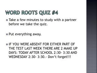 Word Roots Quiz #4