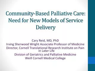Community-Based Palliative Care: Need for New Models of Service Delivery