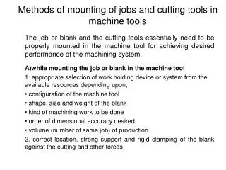 Methods of mounting of jobs and cutting tools in machine tools