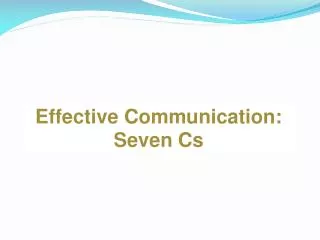 Effective Communication: Seven Cs
