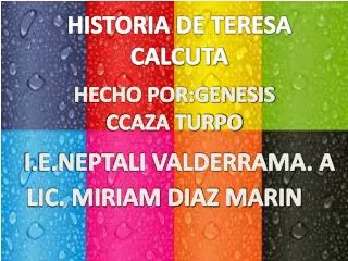 HISTORIA DE TERESA CALCUTA