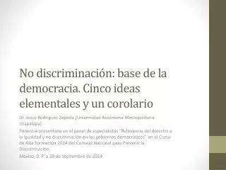 No discriminación: base de la democracia. Cinco ideas elementales y un corolario