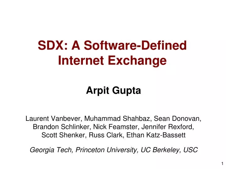 sdx a software defined internet exchange