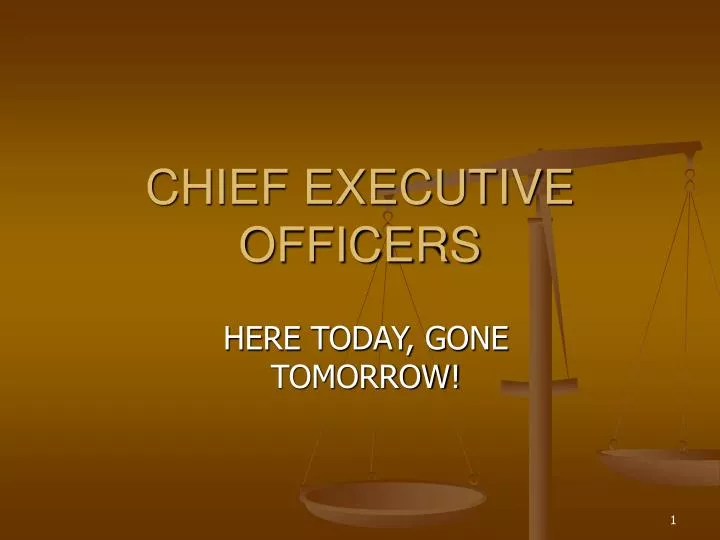 chief executive officers