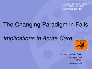 Prepared by Julia Poole CNC Aged Care RNSH September 2007