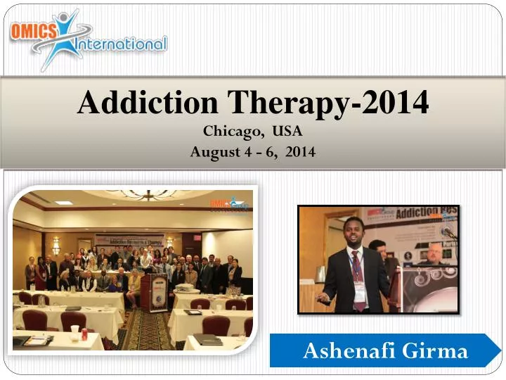 addiction therapy 2014 chicago usa august 4 6 2014