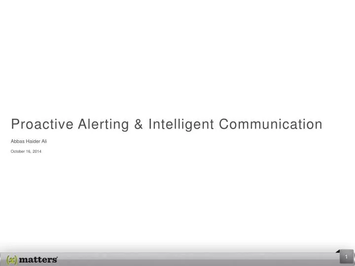 proactive alerting intelligent communication