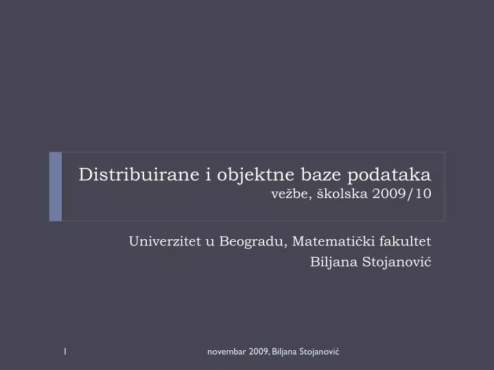 distribuirane i objektne baze podataka ve be kolska 2009 10