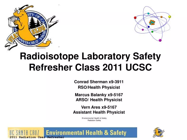 radioisotope laboratory safety refresher class 2011 ucsc