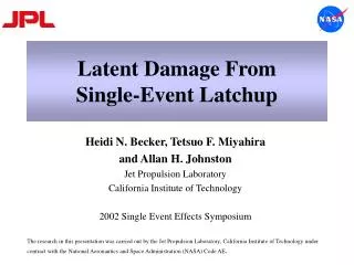 Latent Damage From Single-Event Latchup