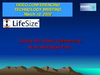 Quality HD Video Conferencing At An Affordable Price