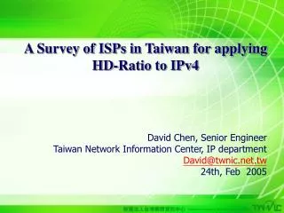 A Survey of ISPs in Taiwan for applying HD-Ratio to IPv4