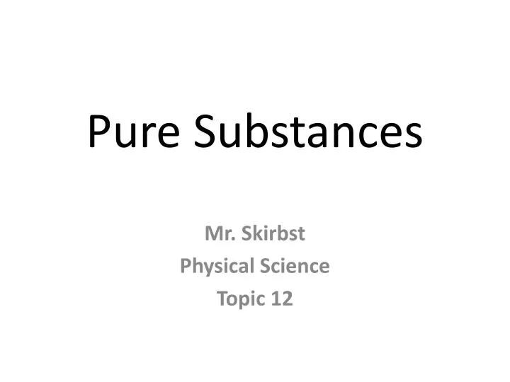 pure substances