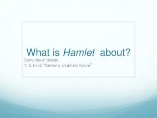 What is Hamlet about?