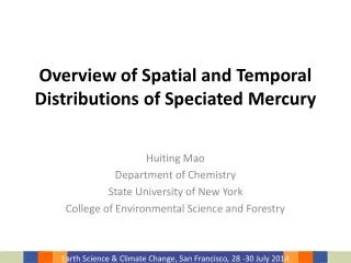 Overview of Spatial and Temporal Distributions of Speciated Mercury