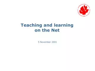 Teaching and learning on the Net