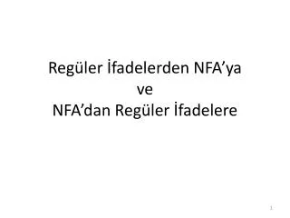 reg ler fadelerden nfa ya ve nfa dan reg ler fadelere