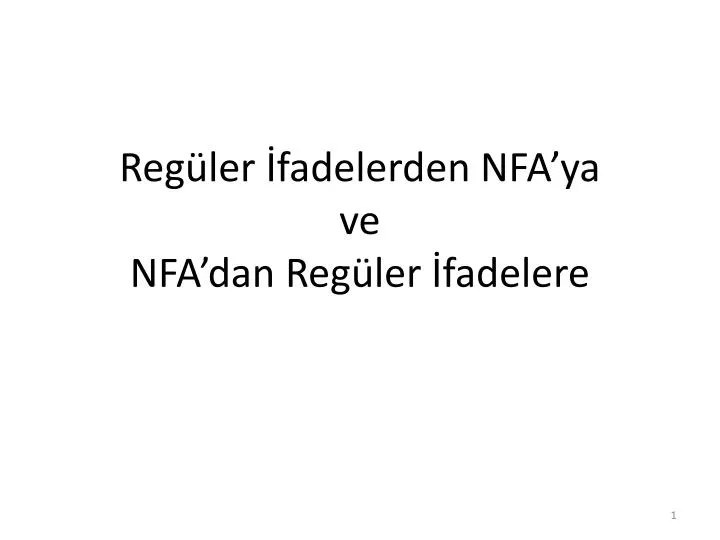 reg ler fadelerden nfa ya ve nfa dan reg ler fadelere