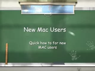 New Mac Users