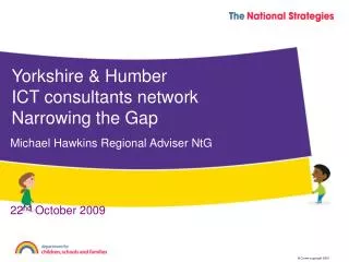 Yorkshire &amp; Humber ICT consultants network Narrowing the Gap