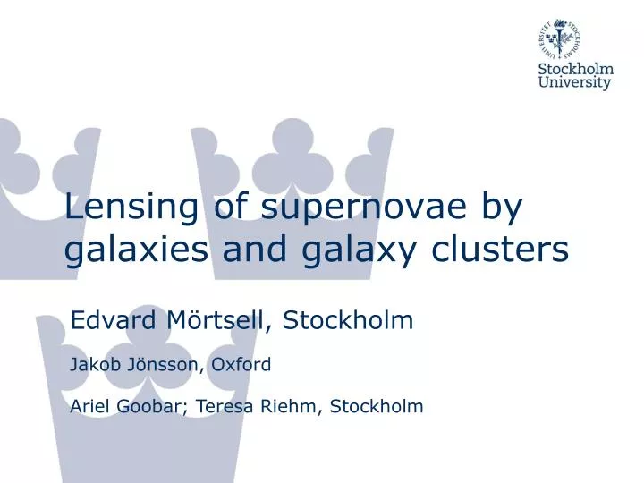 lensing of supernovae by galaxies and galaxy clusters