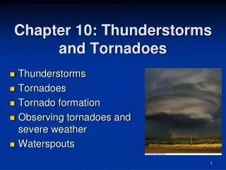 Chapter 10: Thunderstorms and Tornadoes