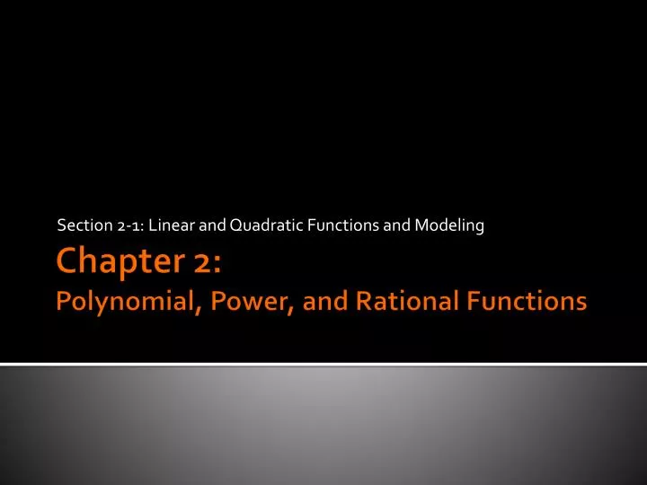 section 2 1 linear and quadratic functions and modeling