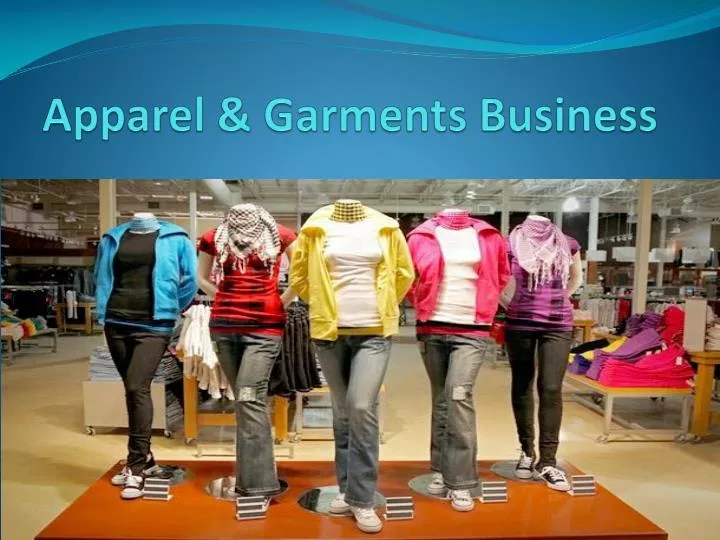 apparel garments business