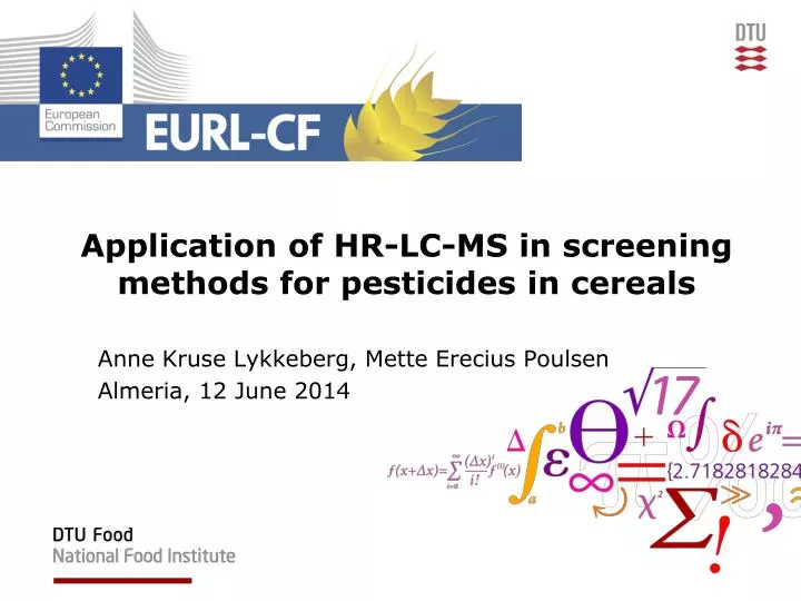 application of hr lc ms in screening methods for pesticides in cereals