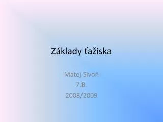 z klady a iska