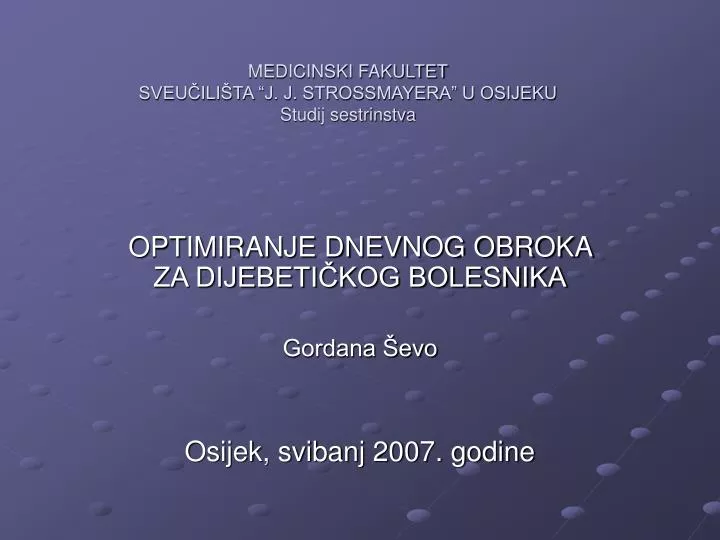 medicinski fakultet sveu ili ta j j strossmayera u osijeku studij sestrinstva