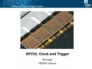 APV25, Clock and Trigger