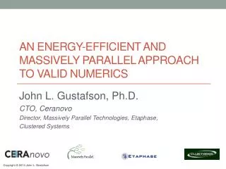 An Energy-Efficient and Massively Parallel Approach to Valid Numerics