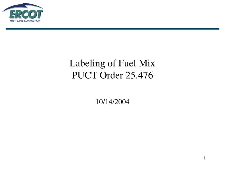 labeling of fuel mix puct order 25 476