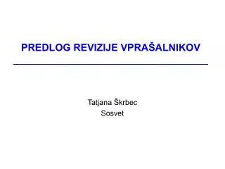 predlog revizije vpra alnikov