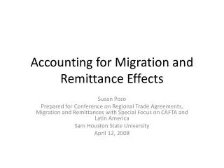 Accounting for Migration and Remittance Effects