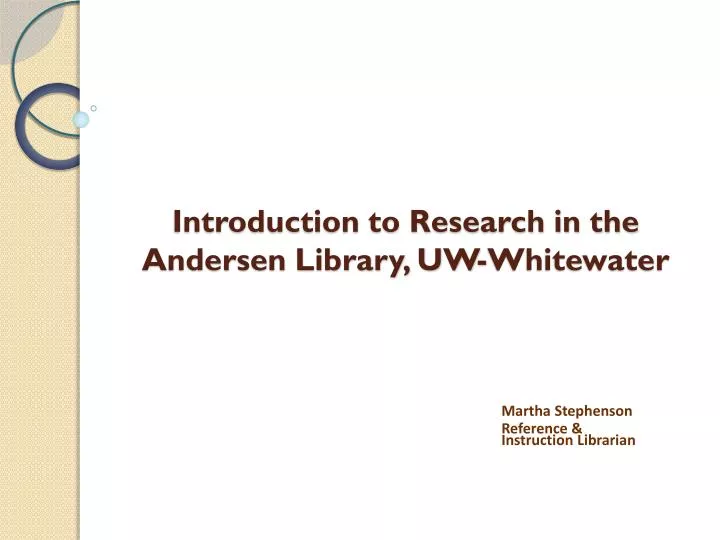 introduction to research in the andersen library uw whitewater