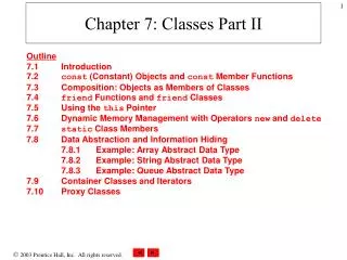 Chapter 7: Classes Part II