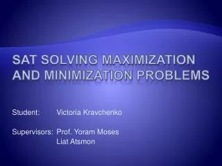 Sat solving maximization and minimization problems