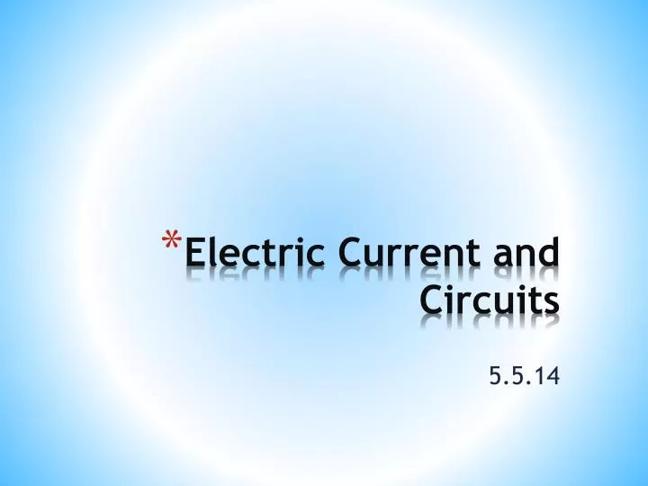 electric current and circuits