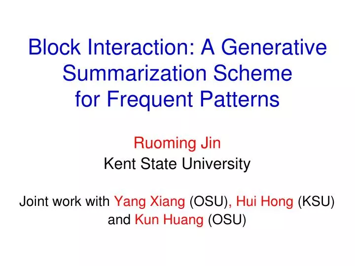 block interaction a generative summarization scheme for frequent patterns